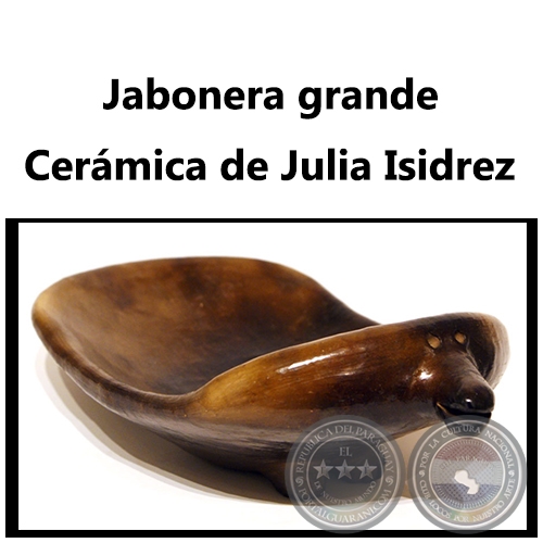 Jabonera grande - Obra de Julia Isidrez